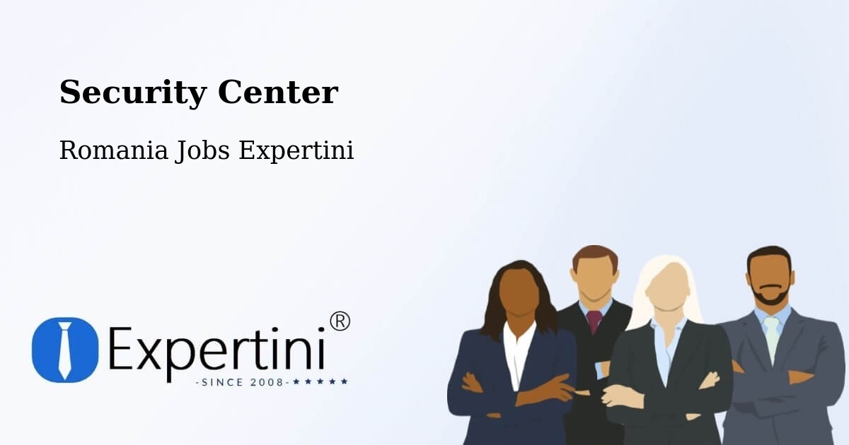 Security & Compliance – Spanţov - Romania Jobs Expertini